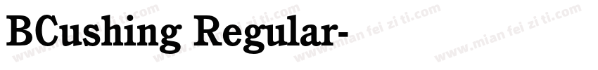 BCushing Regular字体转换